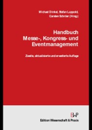 Aktualisierte Auflage: Handbuch Messe-, Kongress- und Eventmanagement