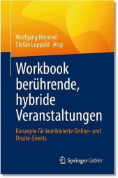 Fachbuch Neuerscheinung: Berührende hybride Veranstaltungen